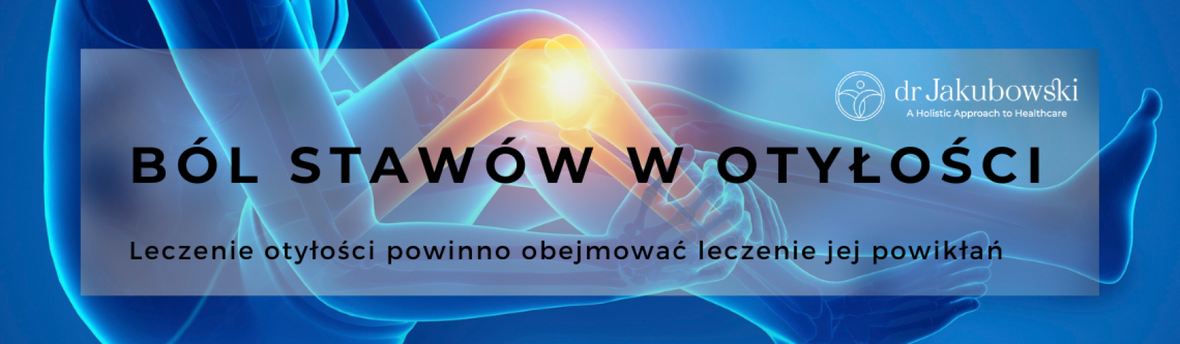 Bóle stawów w chorobie otyłościowej.